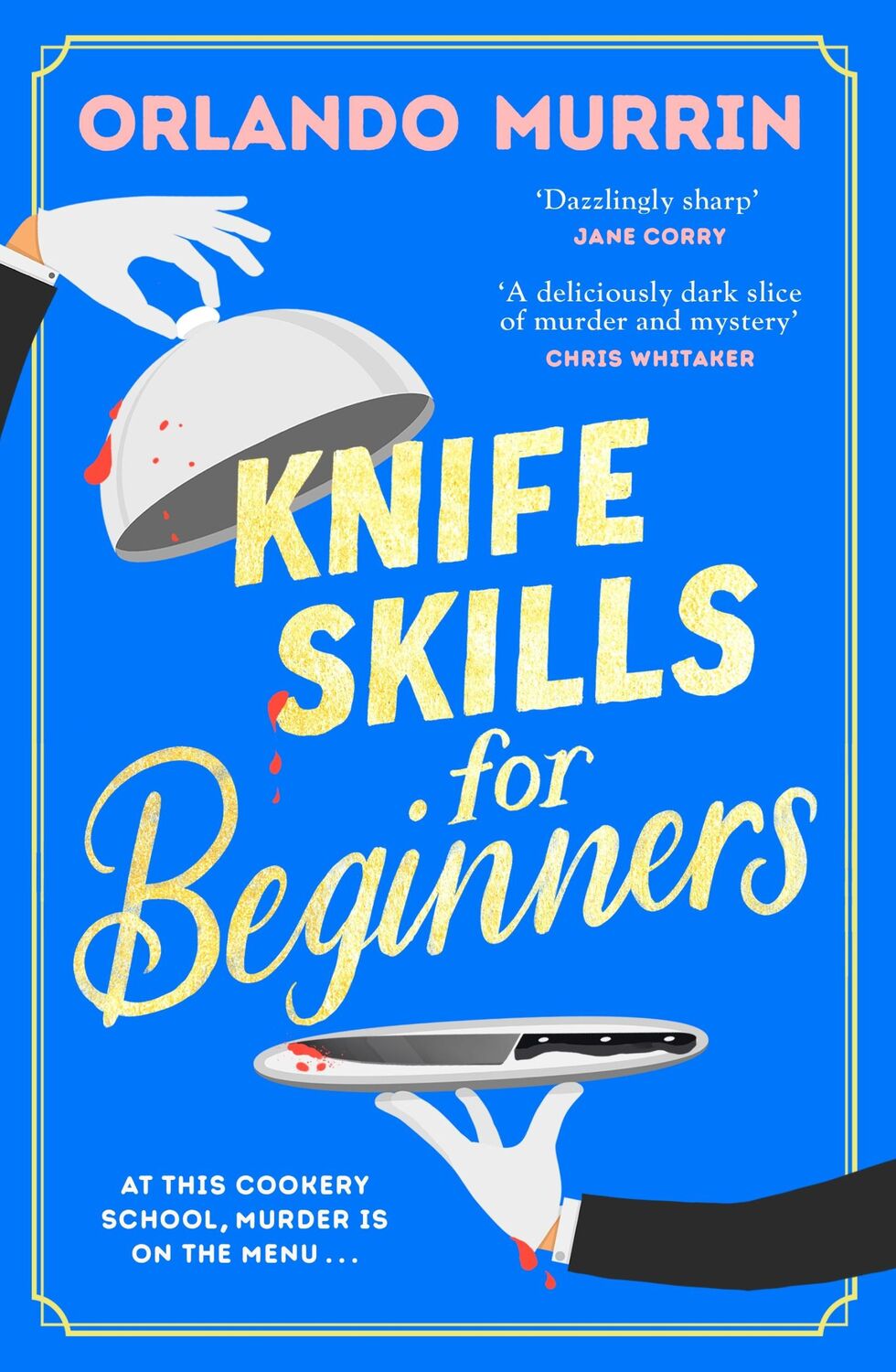 Cover: 9781787636828 | Knife Skills for Beginners | Orlando Murrin | Taschenbuch | Paperback