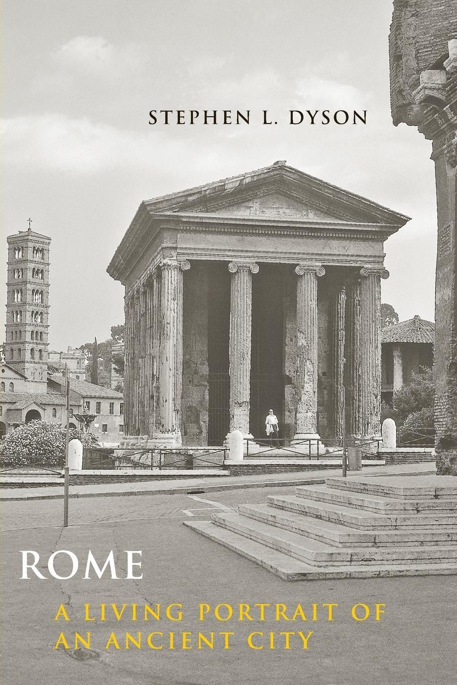 Cover: 9780801892547 | Rome | A Living Portrait of an Ancient City | Stephen L Dyson | Buch