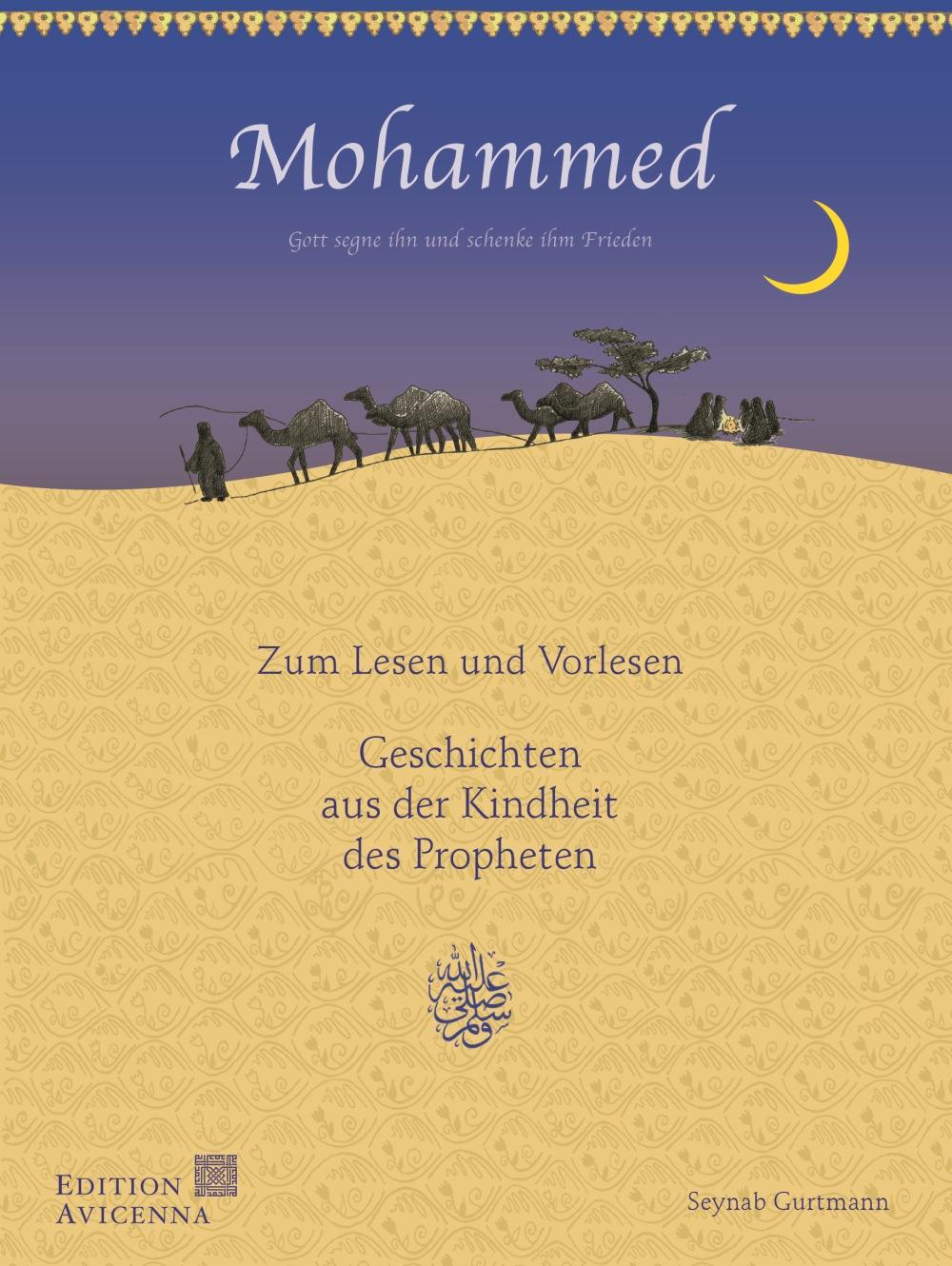 Cover: 9783941913219 | Mohammed - Geschichten aus der Kindheit des Propheten | Gurtmann