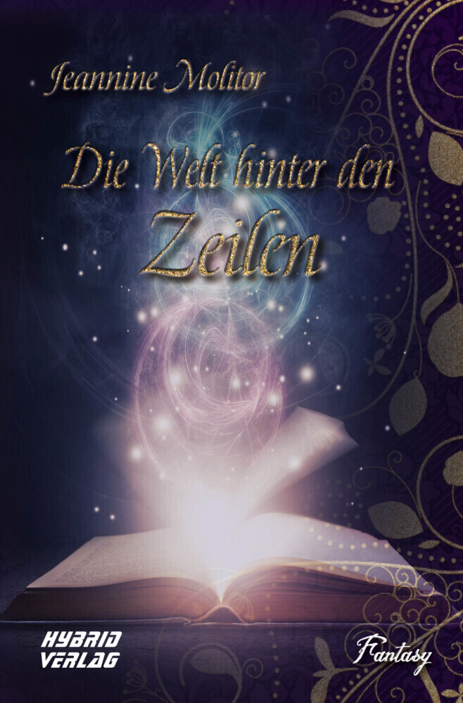 Cover: 9783967411324 | Die Welt hinter den Zeilen | Jeannine Molitor | Taschenbuch | 432 S.