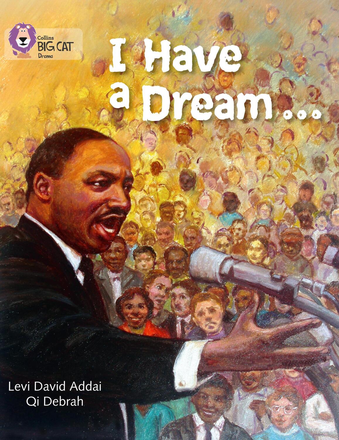 Cover: 9780007465514 | I Have a Dream | Band 17/Diamond | Levi David Addai | Taschenbuch