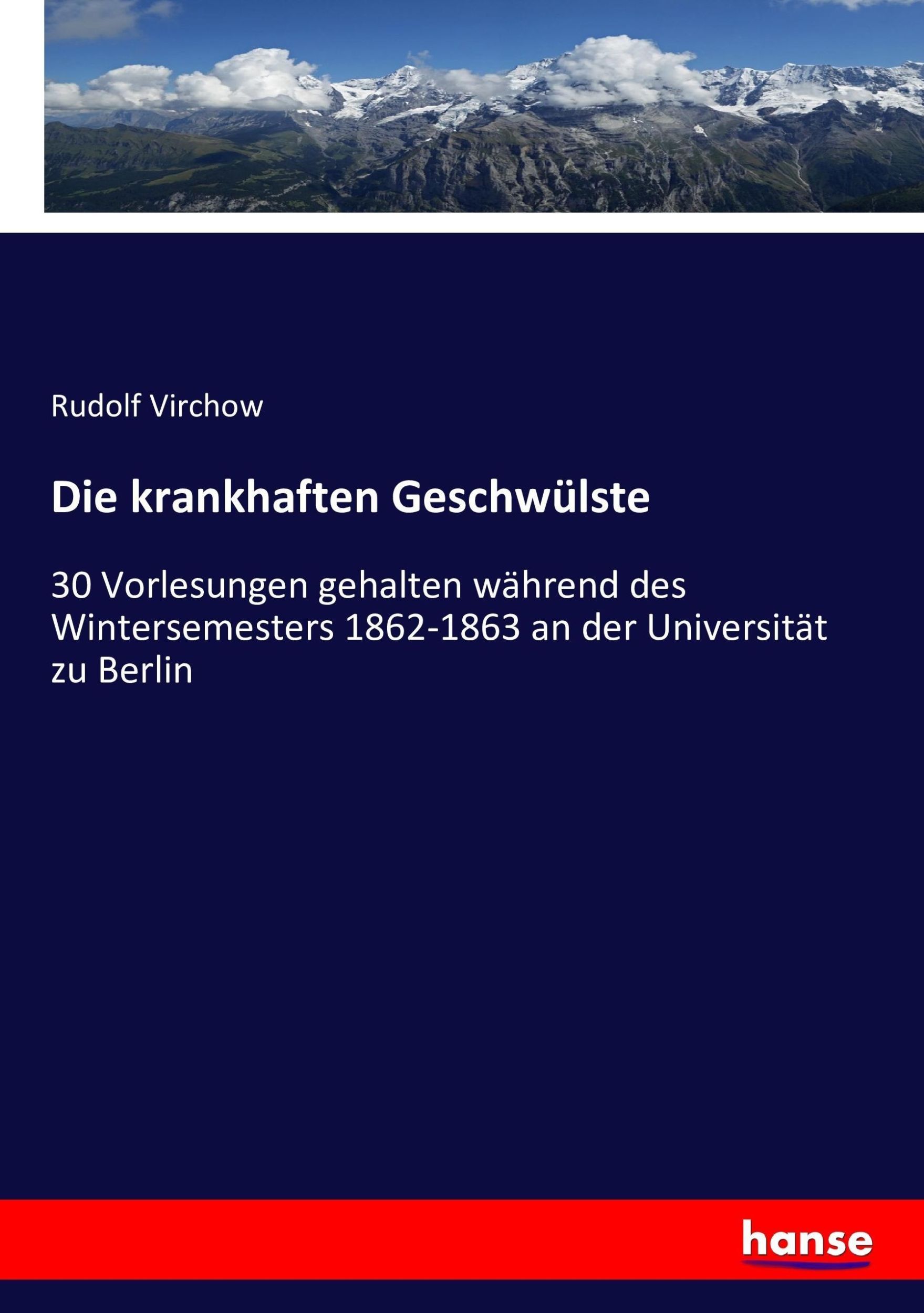 Cover: 9783743489806 | Die krankhaften Geschwülste | Rudolf Virchow | Taschenbuch | Paperback