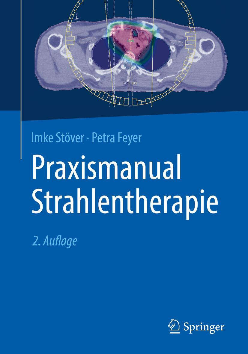 Cover: 9783662565766 | Praxismanual Strahlentherapie | Imke Stöver (u. a.) | Taschenbuch