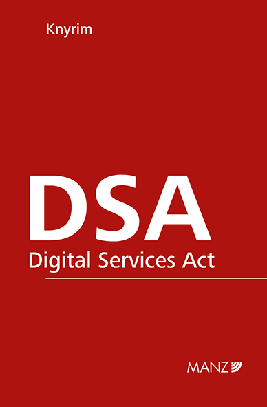 Cover: 9783214255541 | DSA - Digital Services Act | Gesetz über digitale Dienste | Knyrim