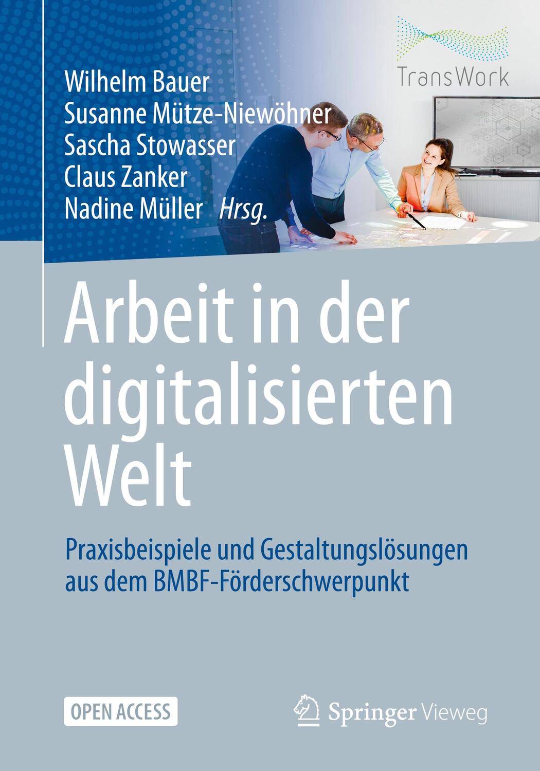 Cover: 9783662622148 | Arbeit in der digitalisierten Welt | Wilhelm Bauer (u. a.) | Buch