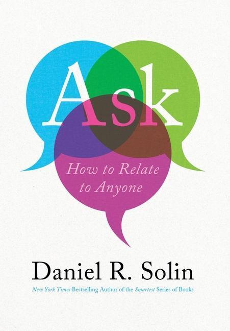 Cover: 9780974876320 | Ask | How to Relate to Anyone | Daniel R. Solin | Buch | Englisch