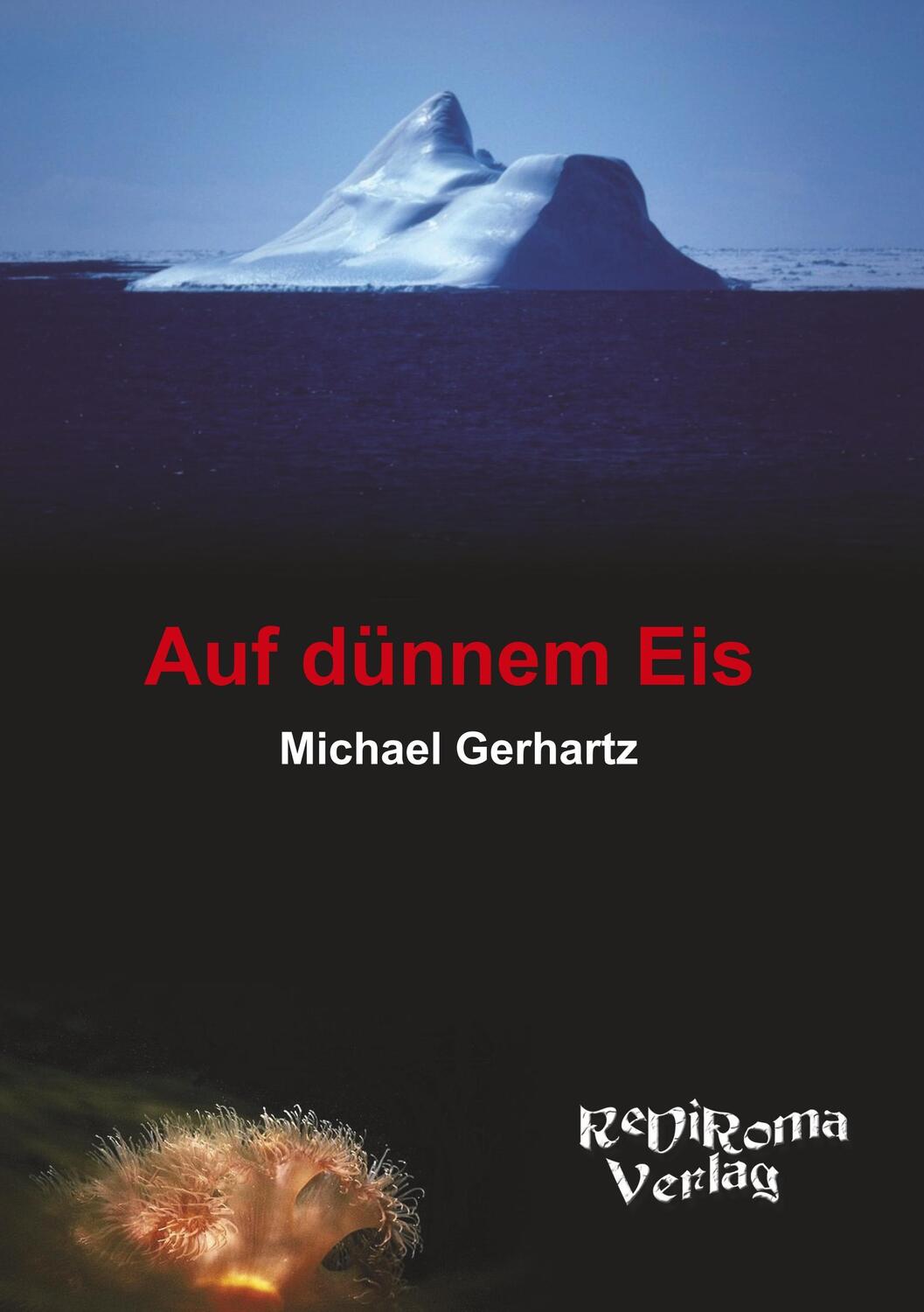 Cover: 9783868700039 | Auf dünnem Eis | Michael Gerhartz | Taschenbuch | Paperback | 438 S.