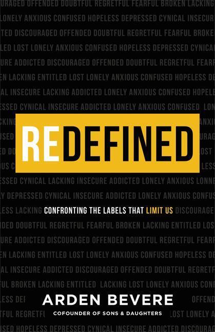 Cover: 9780800737573 | Redefined - Confronting the Labels That Limit Us | Arden Bevere | Buch