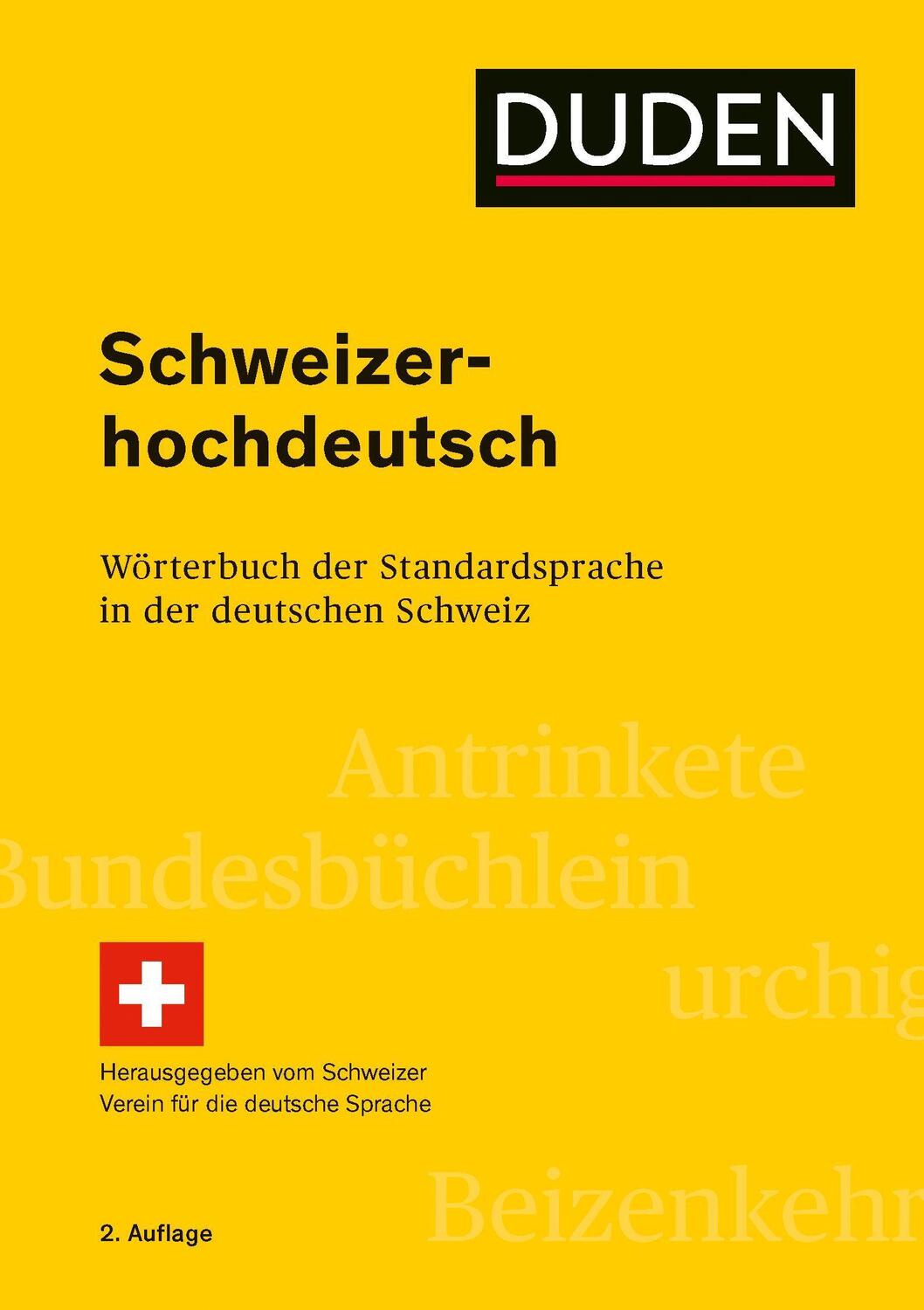 Cover: 9783411704187 | Schweizerhochdeutsch | Hans Bickel (u. a.) | Taschenbuch | Deutsch