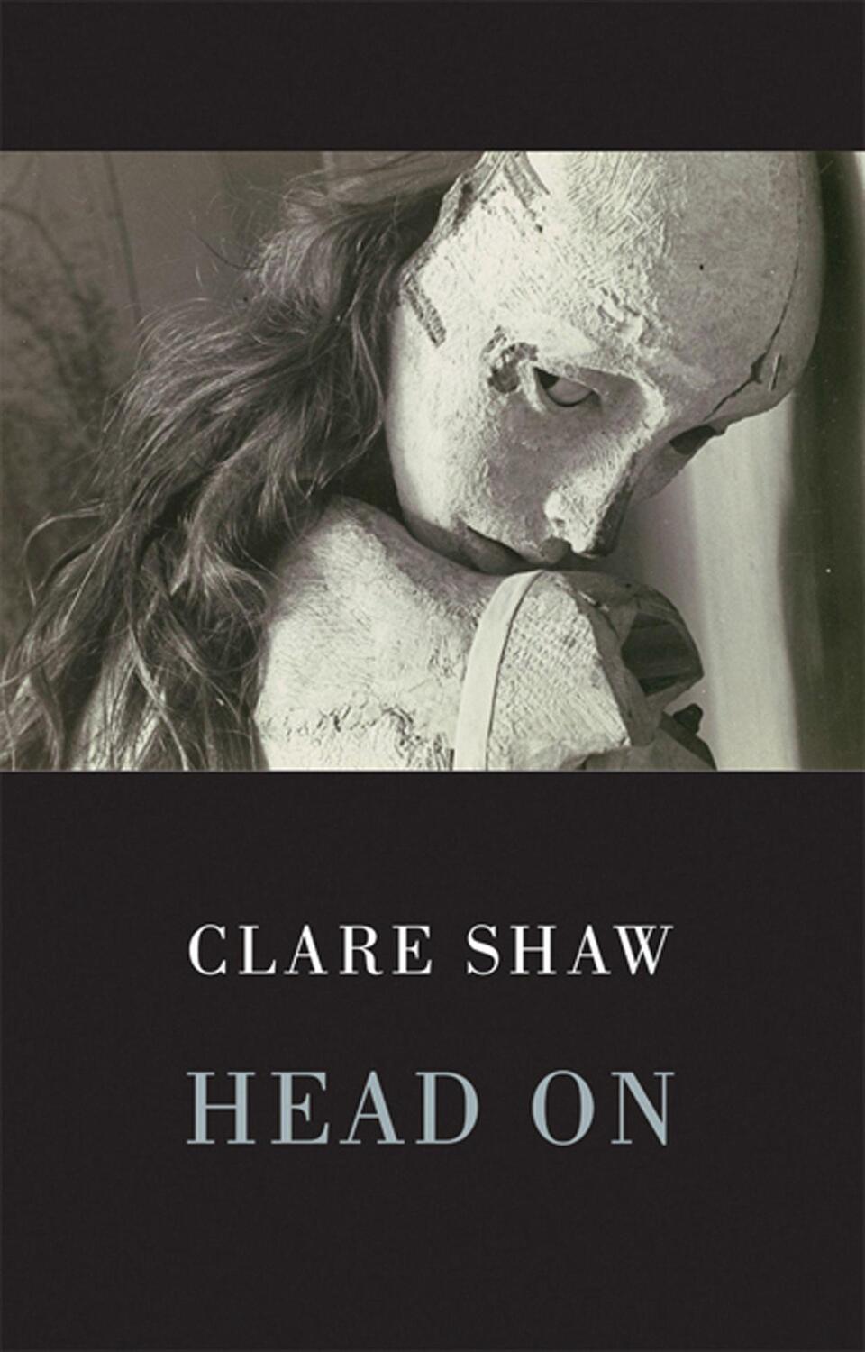 Cover: 9781852249519 | Head on | Clare Shaw | Taschenbuch | Kartoniert / Broschiert | 2012