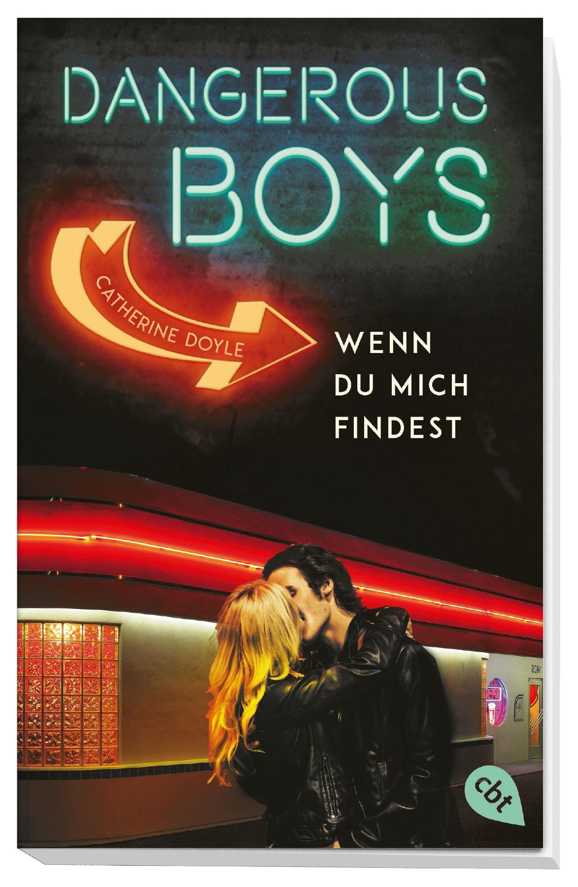 Bild: 9783570313169 | Dangerous Boys - Wenn du mich findest | Catherine Doyle | Taschenbuch