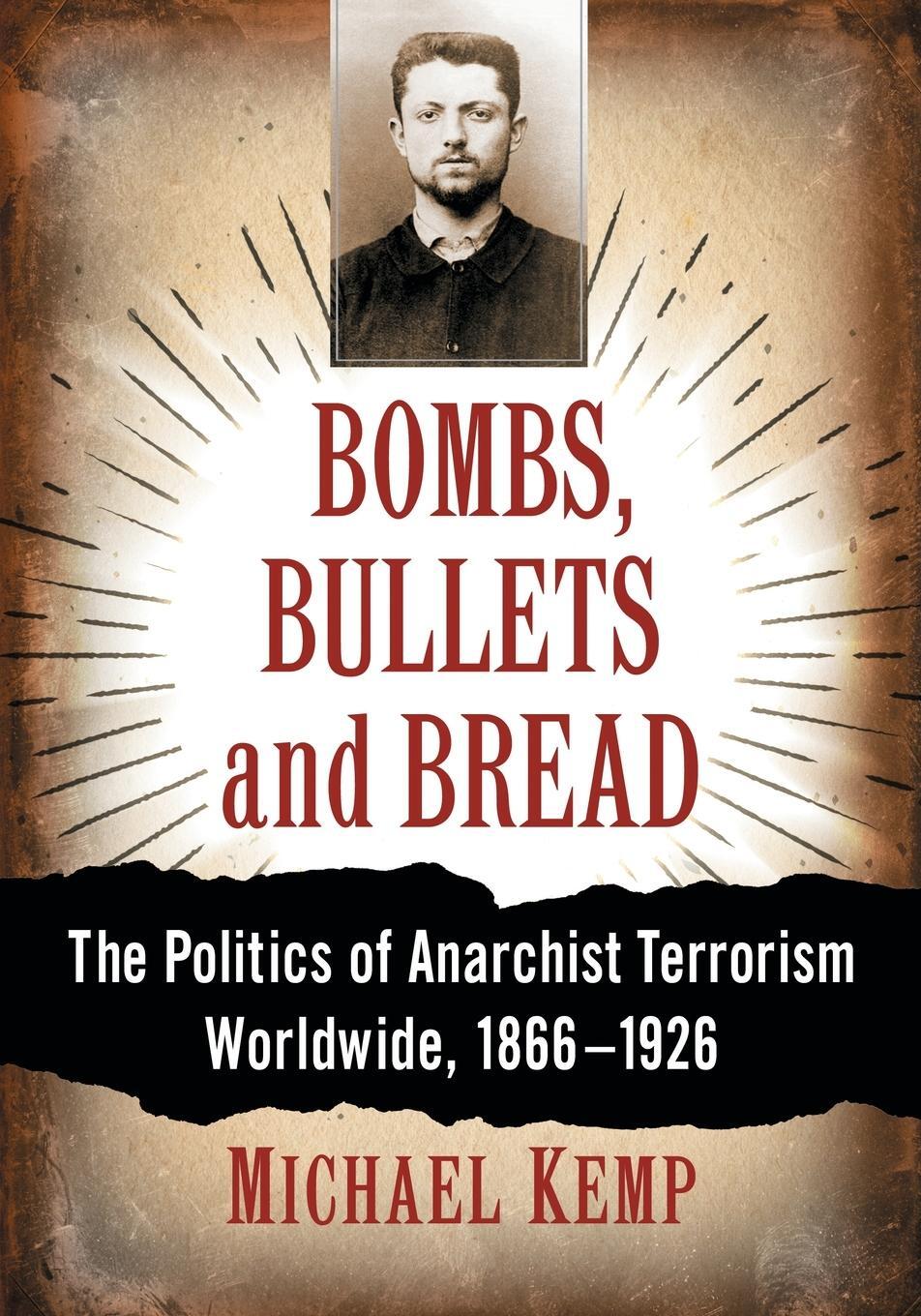 Cover: 9781476671017 | Bombs, Bullets and Bread | Michael Kemp | Taschenbuch | Paperback
