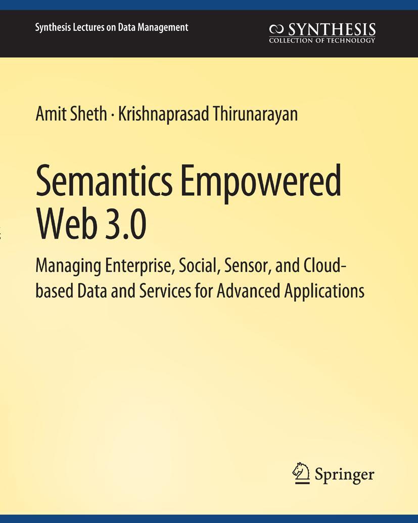 Cover: 9783031007668 | Semantics Empowered Web 3.0 | Krishnaprasad Thirunarayan (u. a.) | xvi