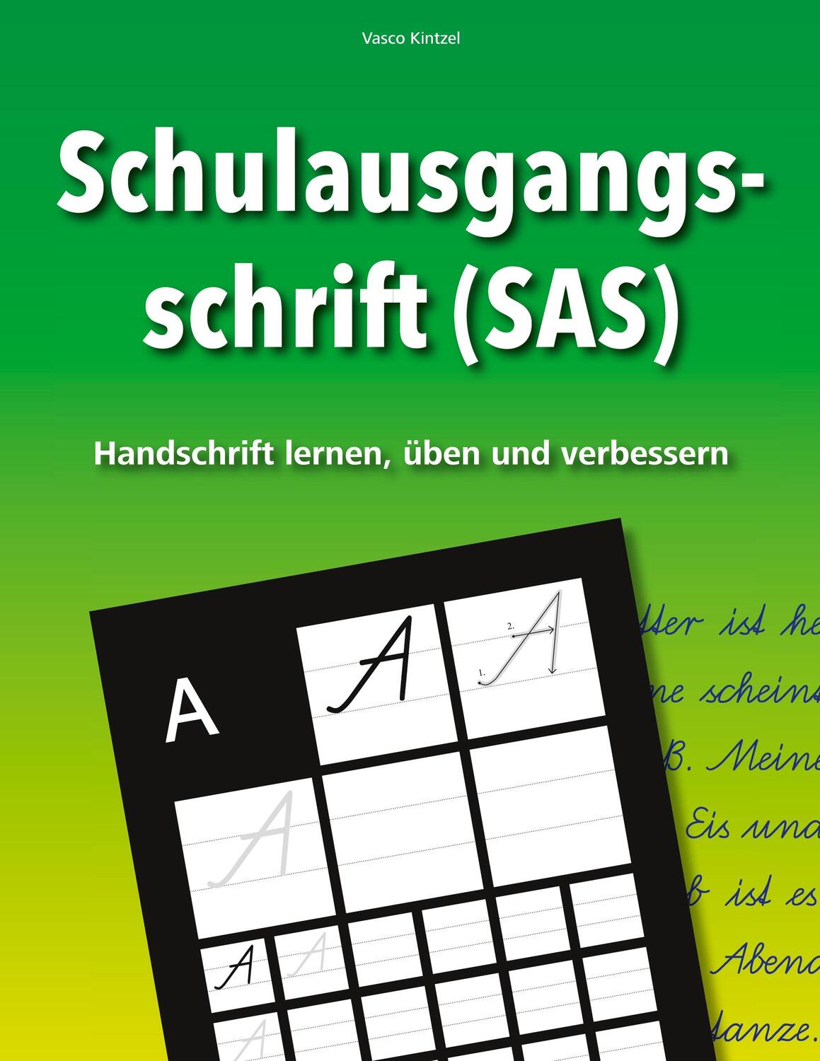 Cover: 9783753481586 | Schulausgangsschrift (SAS) - Handschrift lernen, üben und verbessern