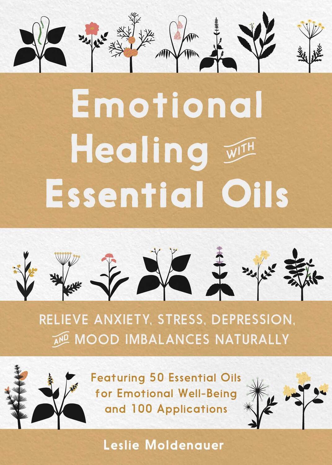 Cover: 9781641525466 | Emotional Healing with Essential Oils | Leslie Moldenauer | Buch