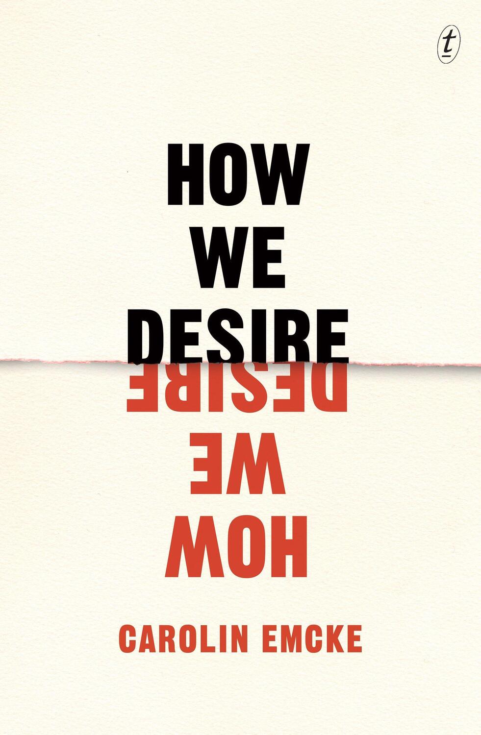 Cover: 9781925603613 | How We Desire | Carolin Emcke | Taschenbuch | Englisch | 2019