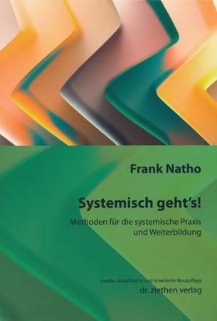 Cover: 9783862891177 | Systemisch geht's! | Frank Natho | Taschenbuch | Deutsch | 2016