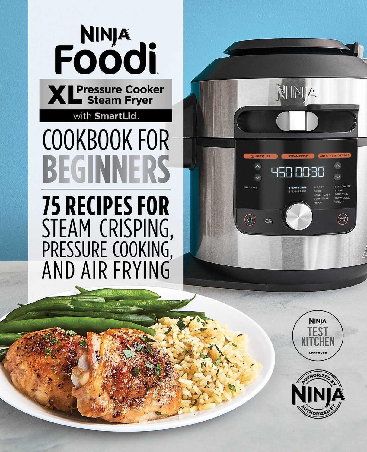 Cover: 9781648764035 | Ninja Foodi XL Pressure Cooker Steam Fryer with Smartlid Cookbook...