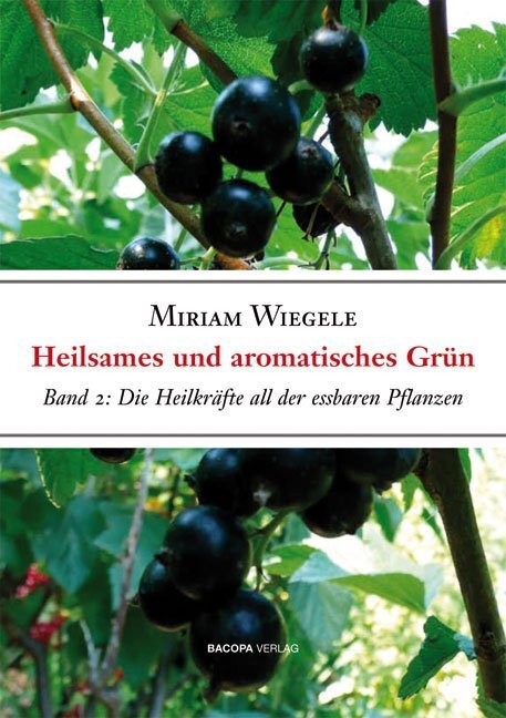 Cover: 9783901618697 | Heilsames und Aromatisches Grün, 2 Teile | Miriam Wiegele | Buch