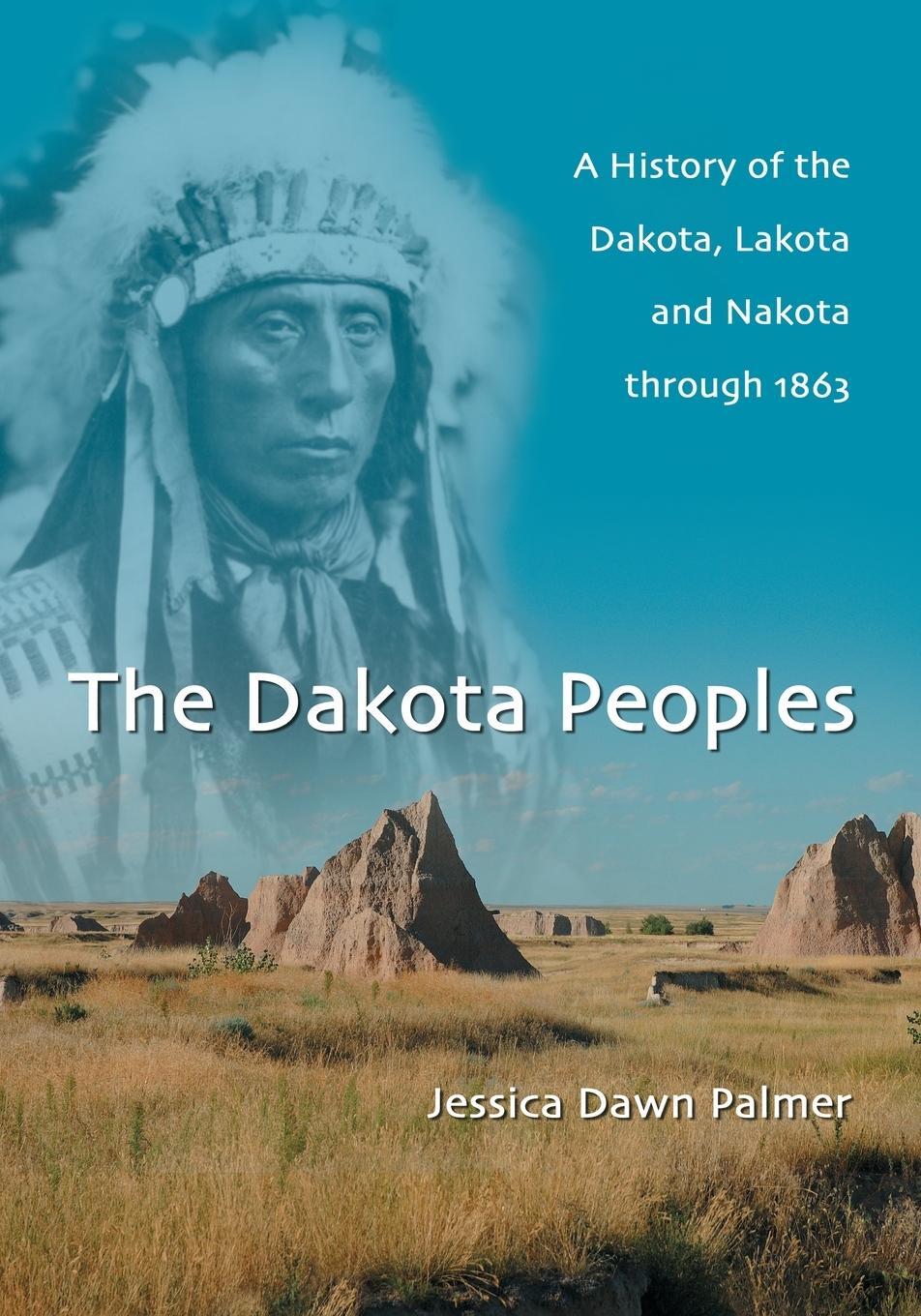 Cover: 9780786466214 | The Dakota Peoples | Jessica Dawn Palmer | Taschenbuch | Paperback