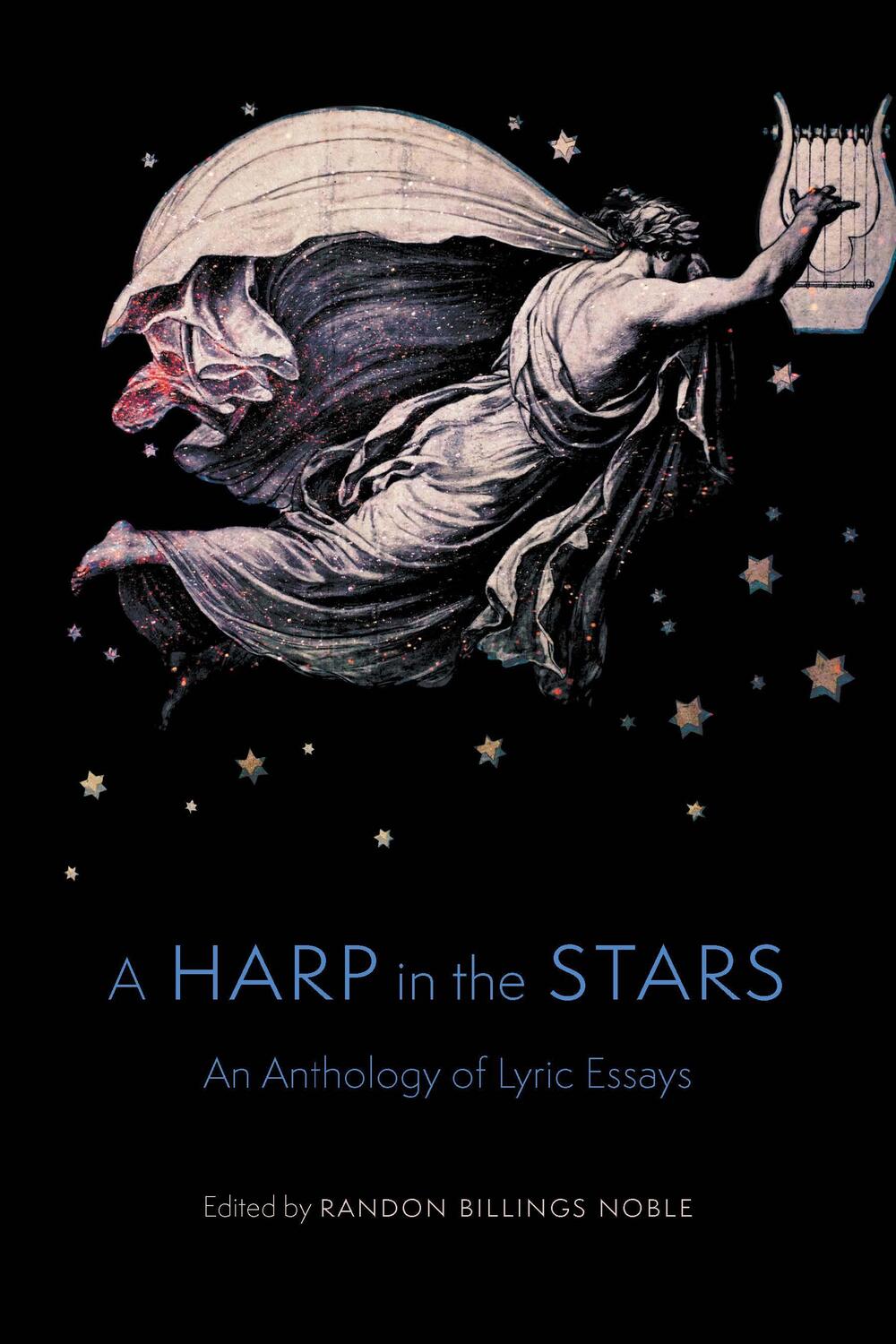 Cover: 9781496217745 | A Harp in the Stars: An Anthology of Lyric Essays | Noble | Buch