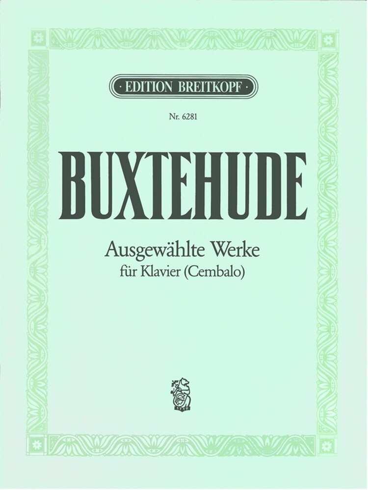 Cover: 9790004166253 | Ausgewahlte Werke | Dietrich Buxtehude | Buch | Breitkopf &amp; Härtel