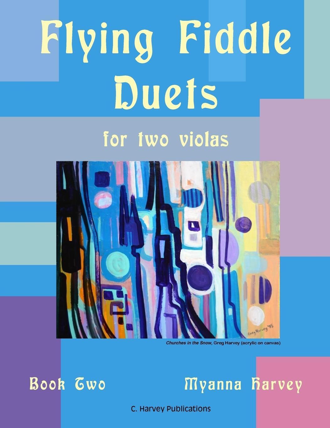 Cover: 9781635231380 | Flying Fiddle Duets for Two Violas, Book Two | Myanna Harvey | Buch