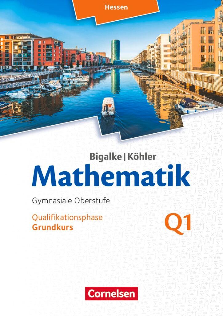 Cover: 9783060085248 | Mathematik Sekundarstufe II Band Q 1: Grundkurs - 1. Halbjahr -...