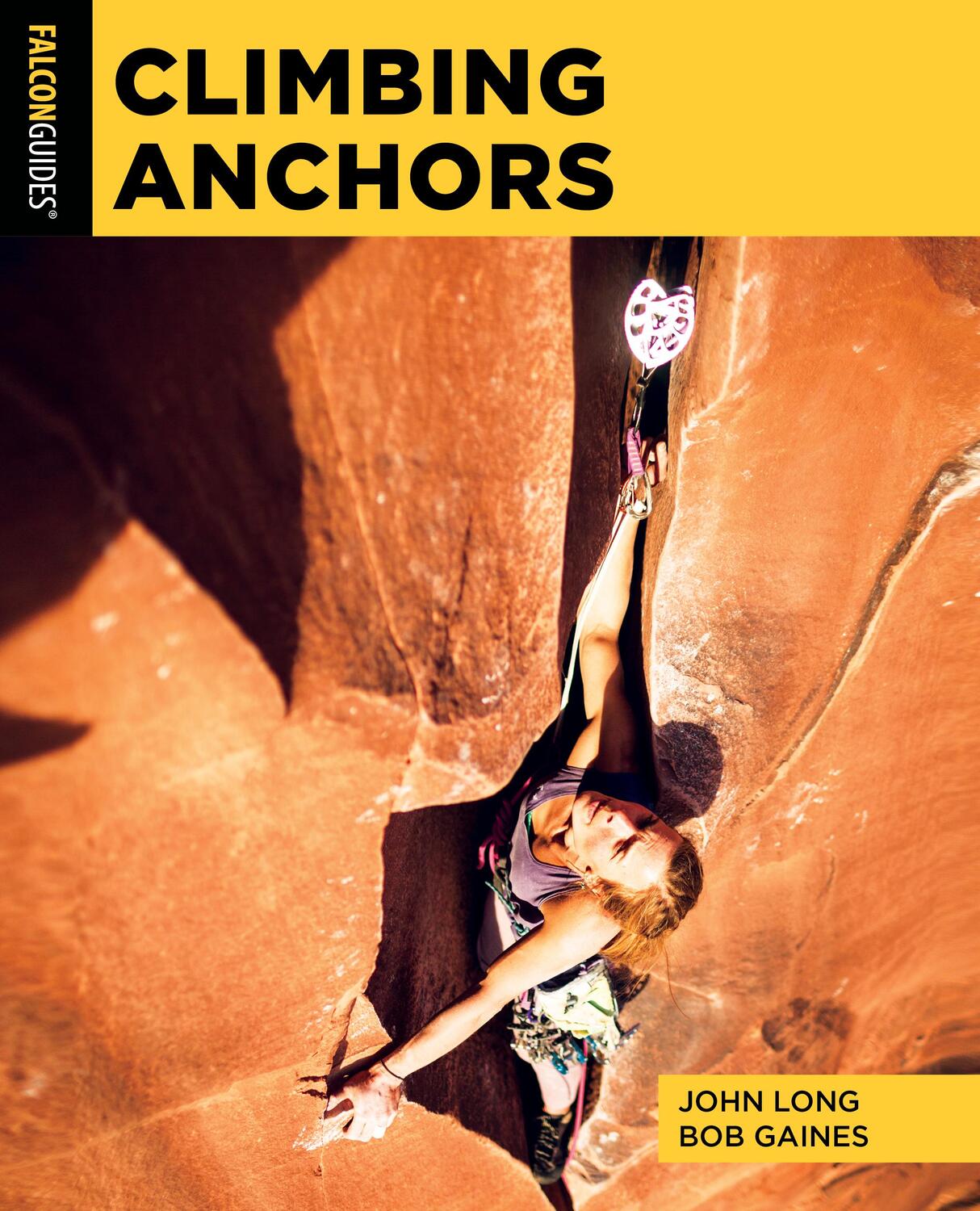 Cover: 9781493074556 | Climbing Anchors | Bob Gaines (u. a.) | Taschenbuch | Englisch | 2024