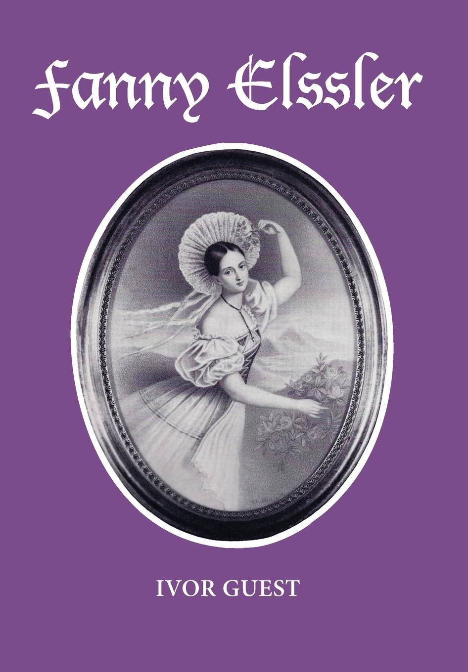 Cover: 9781852731687 | Fanny Elssler | Ivor Guest | Buch | Englisch | 2014 | David Leonard
