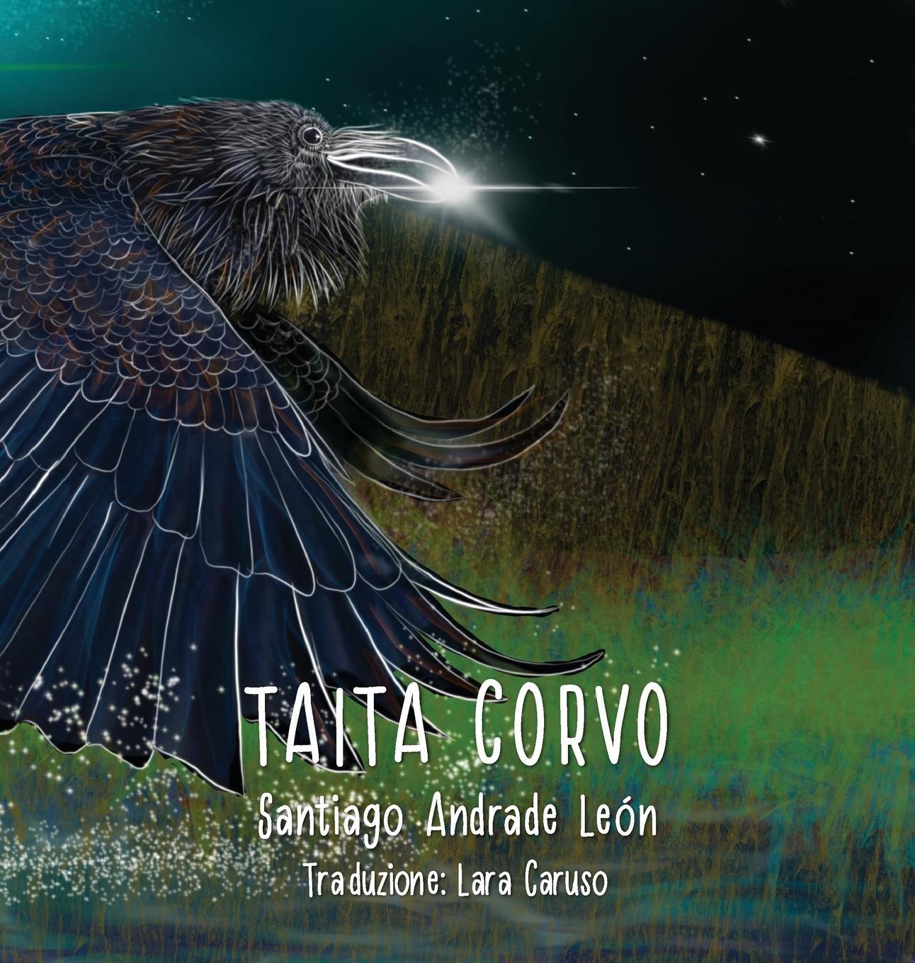 Cover: 9781794762237 | Taita Corvo Terza edizione | By Santiago Andrade León | León | Buch