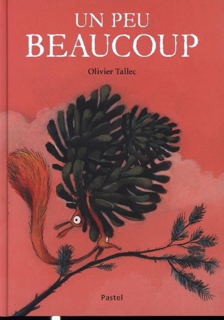 Cover: 9782211307758 | Un peu beaucoup | Olivier Tallec | Buch | Französisch | Pastel