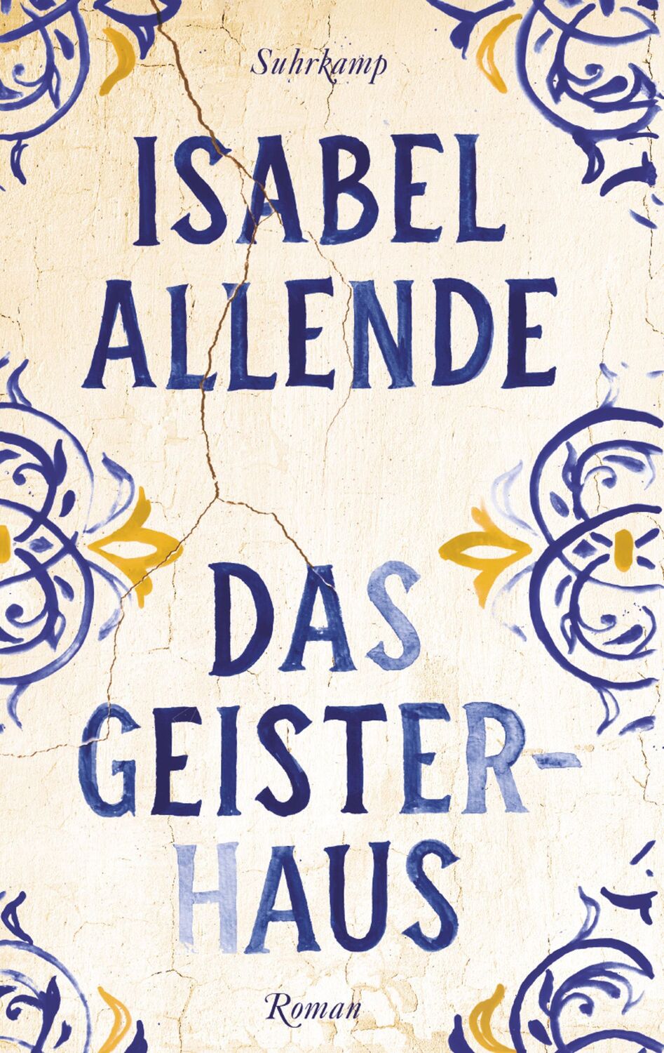 Cover: 9783518472668 | Das Geisterhaus | Roman | Isabel Allende | Buch | 500 S. | Deutsch