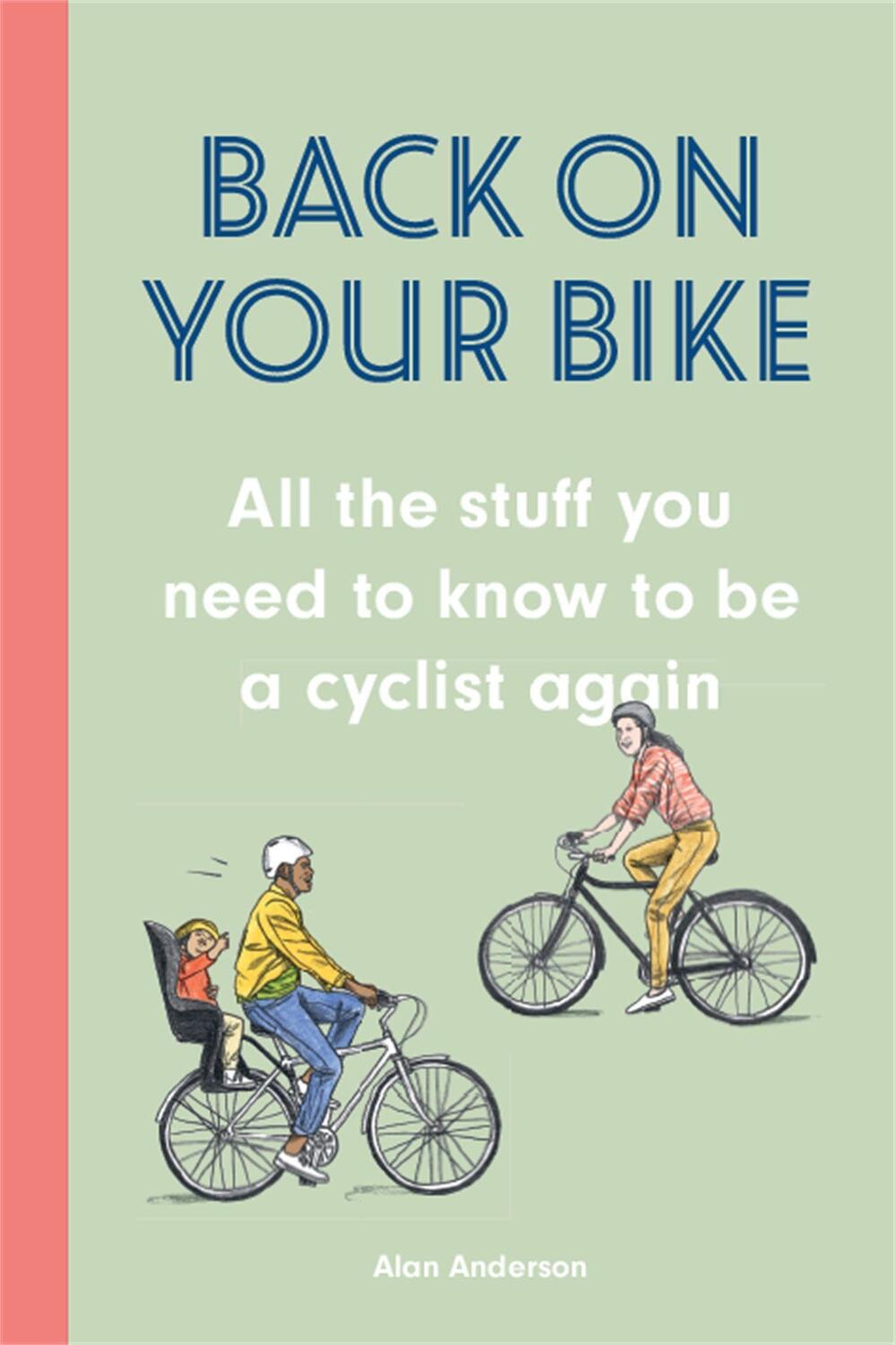 Cover: 9781786279255 | Back on Your Bike | Alan Anderson | Buch | Englisch | 2020
