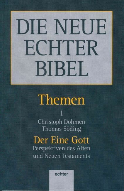 Cover: 9783429021429 | Der Eine Gott | Perspektiven des Alten und Neuen Testaments | Buch