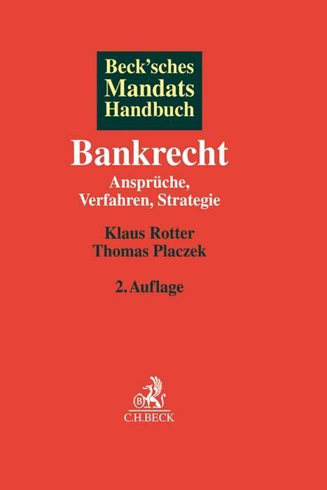 Cover: 9783406660580 | Beck'sches Mandatshandbuch Bankrecht | Ansprüche, Verfahren, Strategie