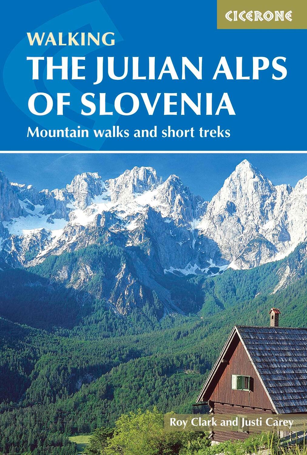 Cover: 9781852847098 | The Julian Alps of Slovenia | Mountain Walks and Short Treks | Buch
