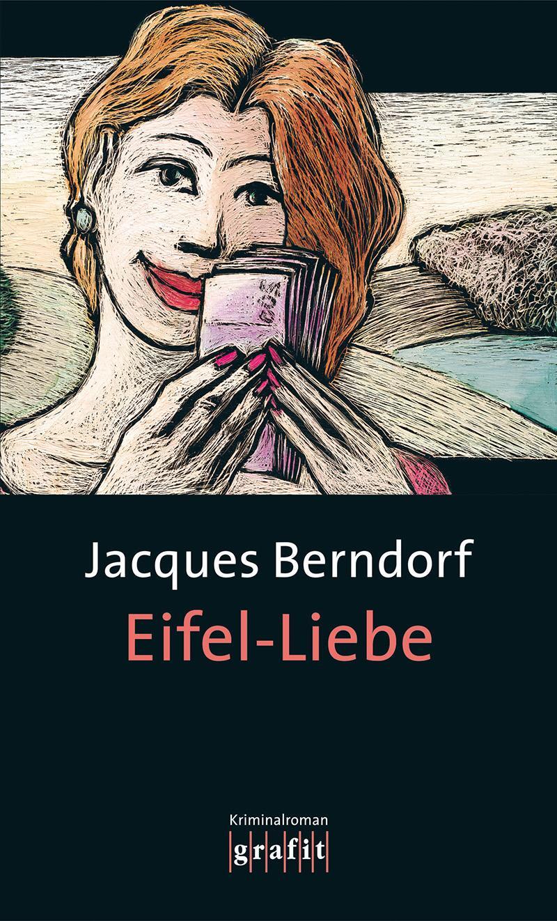 Cover: 9783894252700 | Eifel-Liebe | Jacques Berndorf | Taschenbuch | Siggi Baumeister | 2002