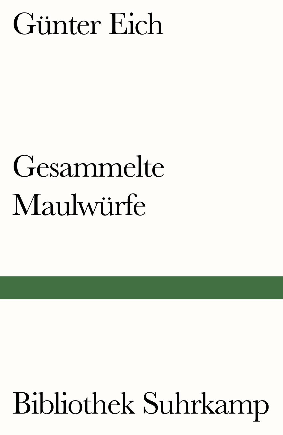 Cover: 9783518240311 | Gesammelte Maulwürfe | Günter Eich | Taschenbuch | Bibliothek Suhrkamp