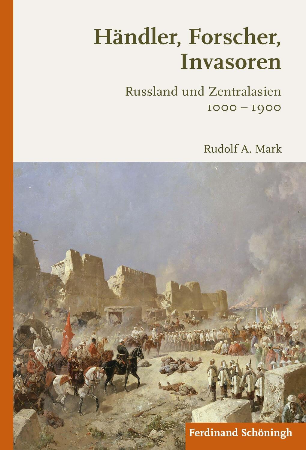 Cover: 9783506792457 | Händler, Forscher, Invasoren | Russland und Zentralasien 1000-1900