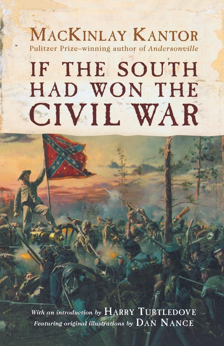 Cover: 9780312869496 | If the South Had Won the Civil War | Mackinlay Kantor | Taschenbuch