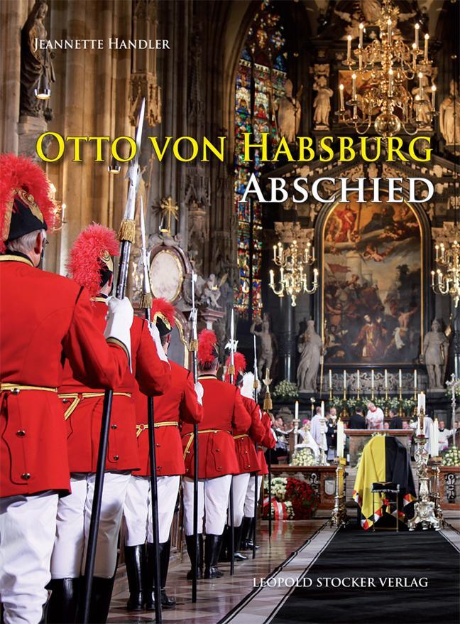 Cover: 9783702013639 | Otto von Habsburg | Abschied | Jeannette Handler | Buch | Deutsch