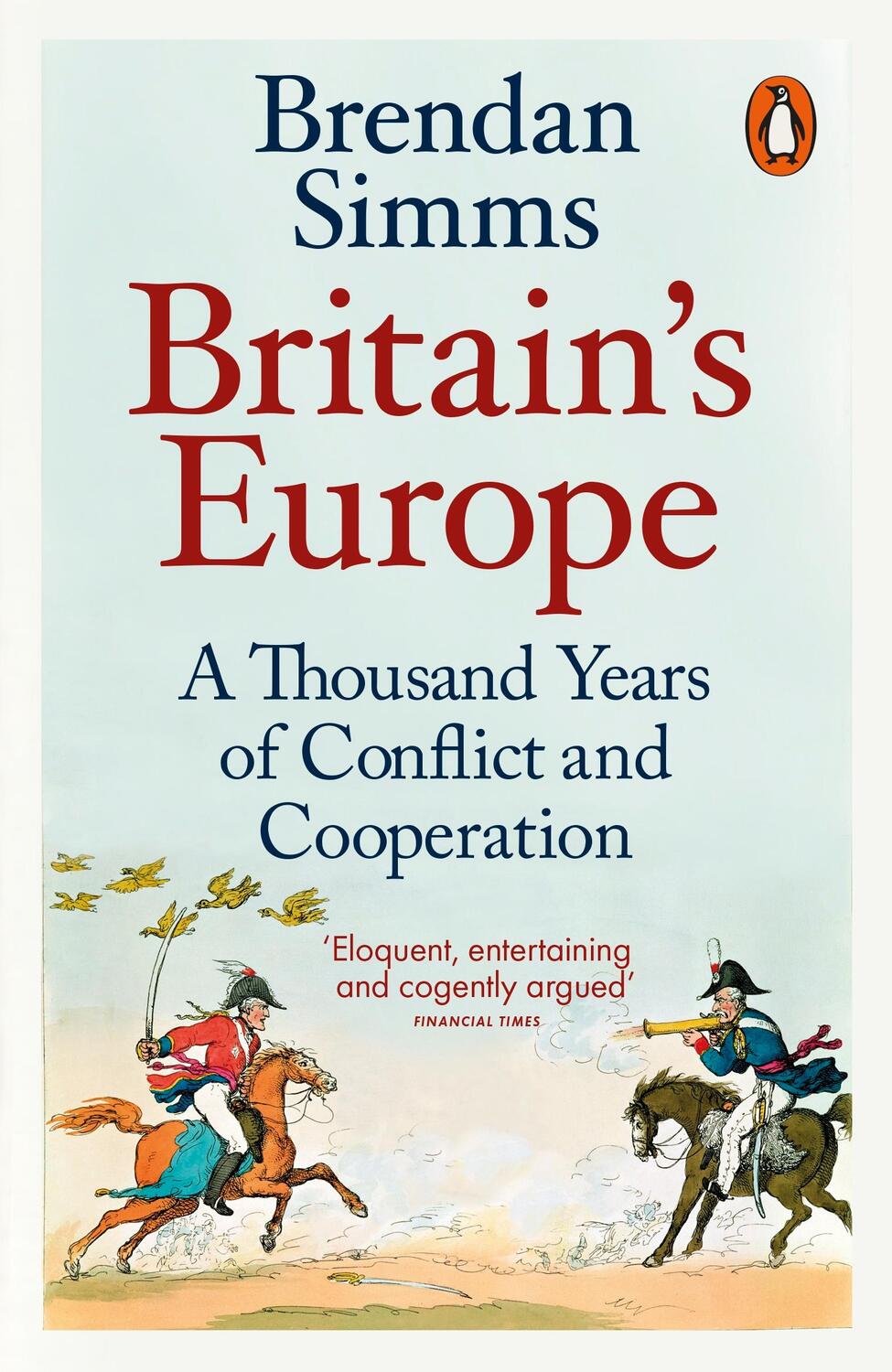 Cover: 9780141983905 | Britain's Europe | A Thousand Years of Conflict and Cooperation | Buch