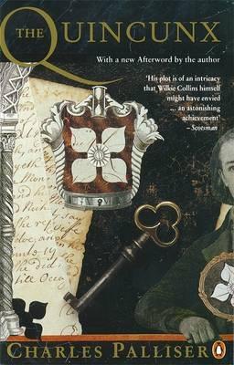 Cover: 9780140177626 | The Quincunx | The Inheritance of John Huffam | Charles Palliser