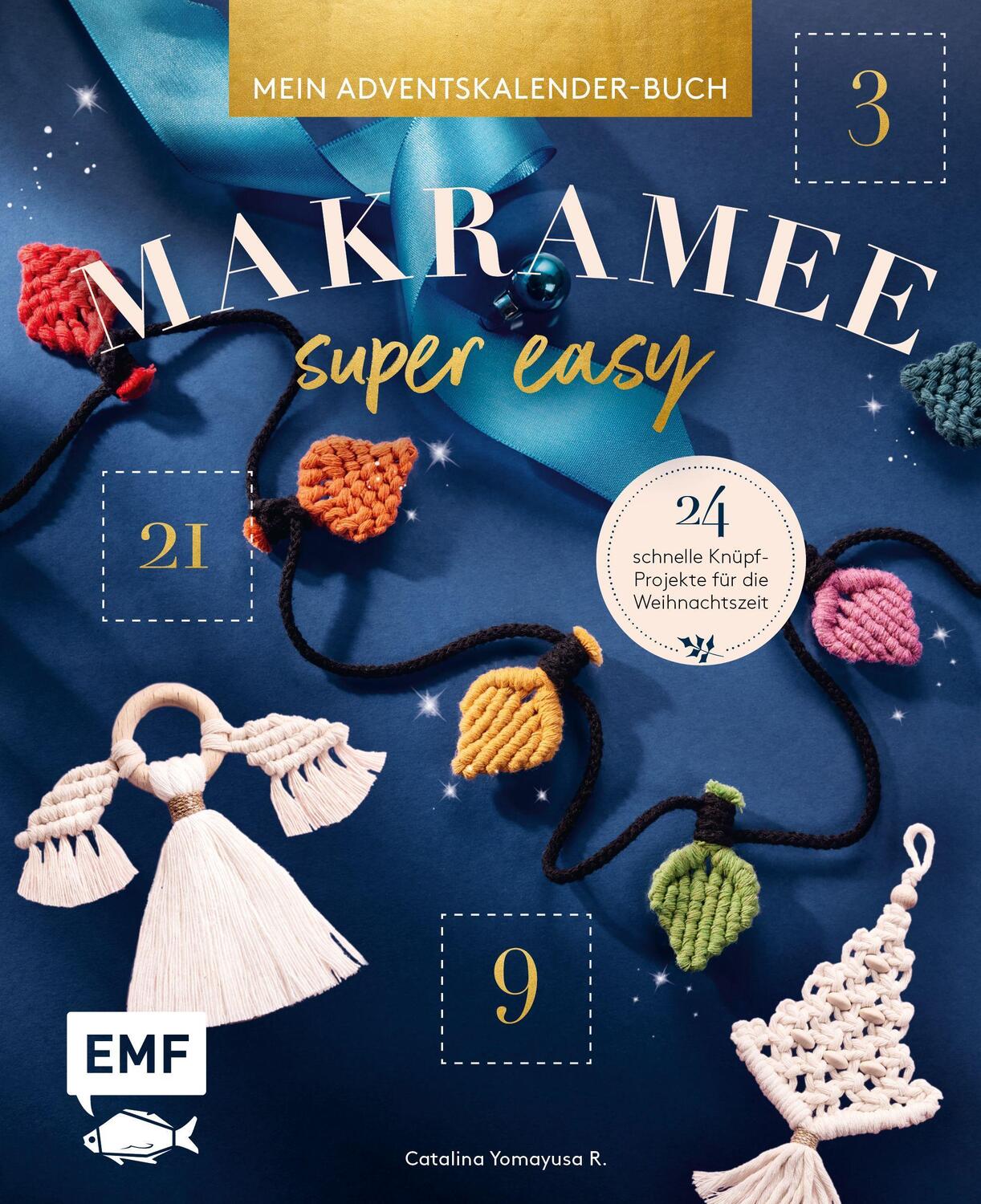 Cover: 9783745913507 | Mein Adventskalender-Buch - Makramee super easy | Catalina R. Yomayusa