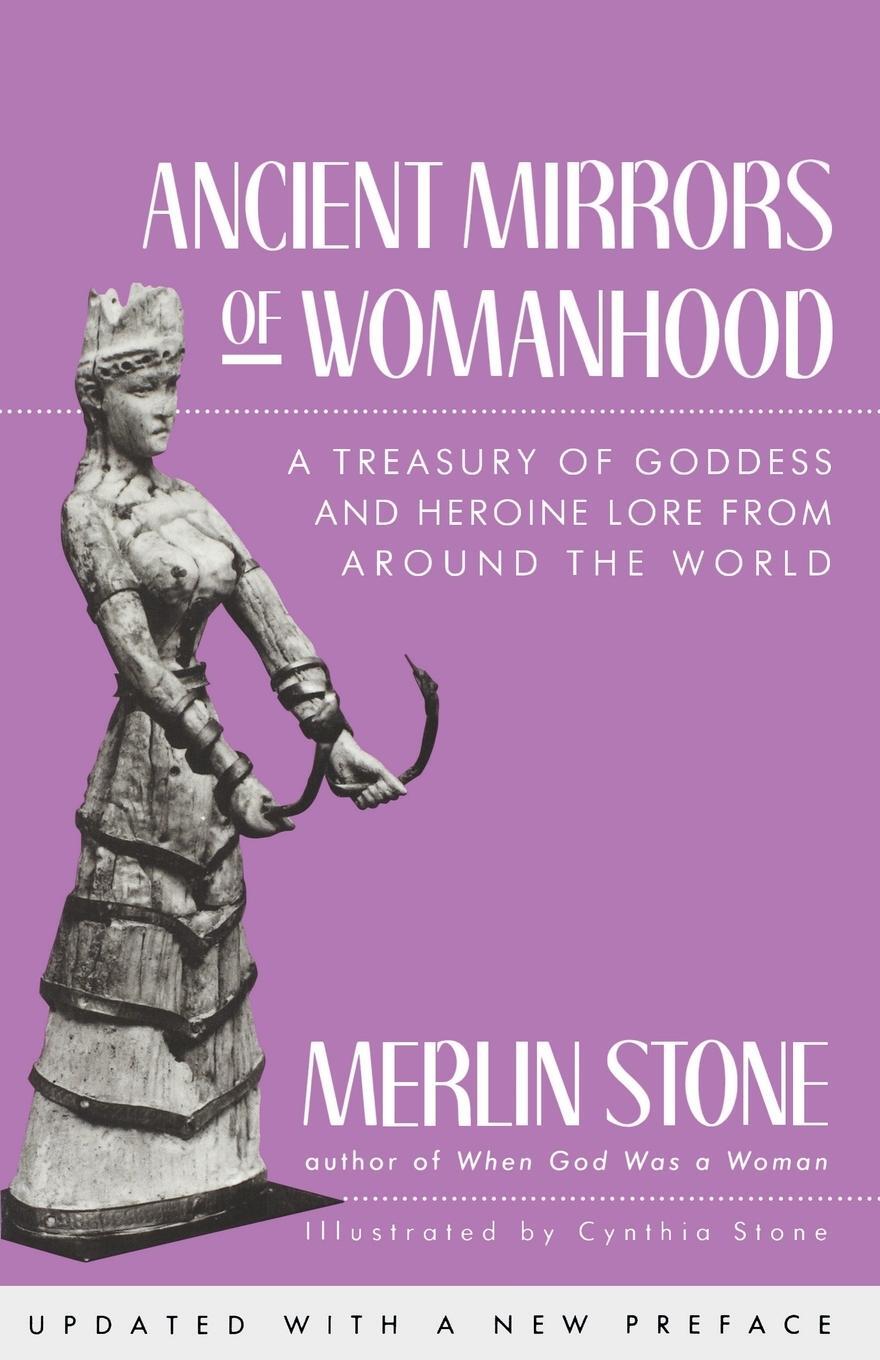Cover: 9780807067512 | Ancient Mirrors of Womanhood | Merlin Stone | Taschenbuch | Paperback