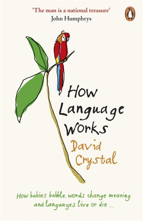 Cover: 9780141015521 | How Language Works | David Crystal | Taschenbuch | Englisch | 2007