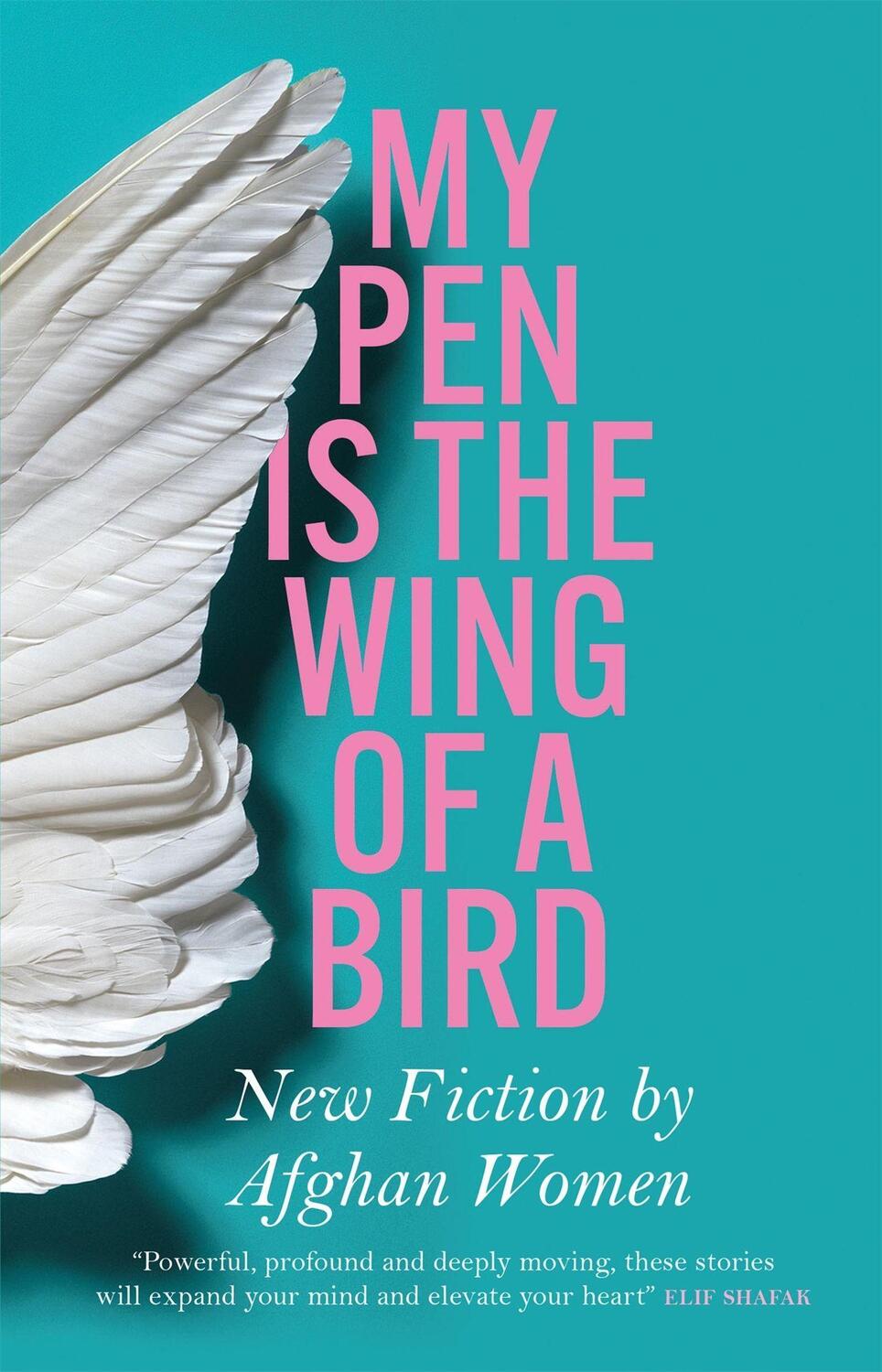 Cover: 9781529422214 | My Pen Is the Wing of a Bird | New Fiction by Afghan Women | Buch