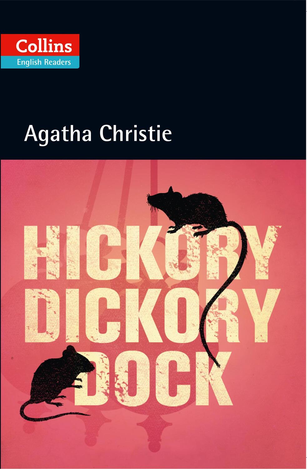Cover: 9780007451715 | Hickory Dickory Dock | Level 5, B2+ | Agatha Christie | Taschenbuch