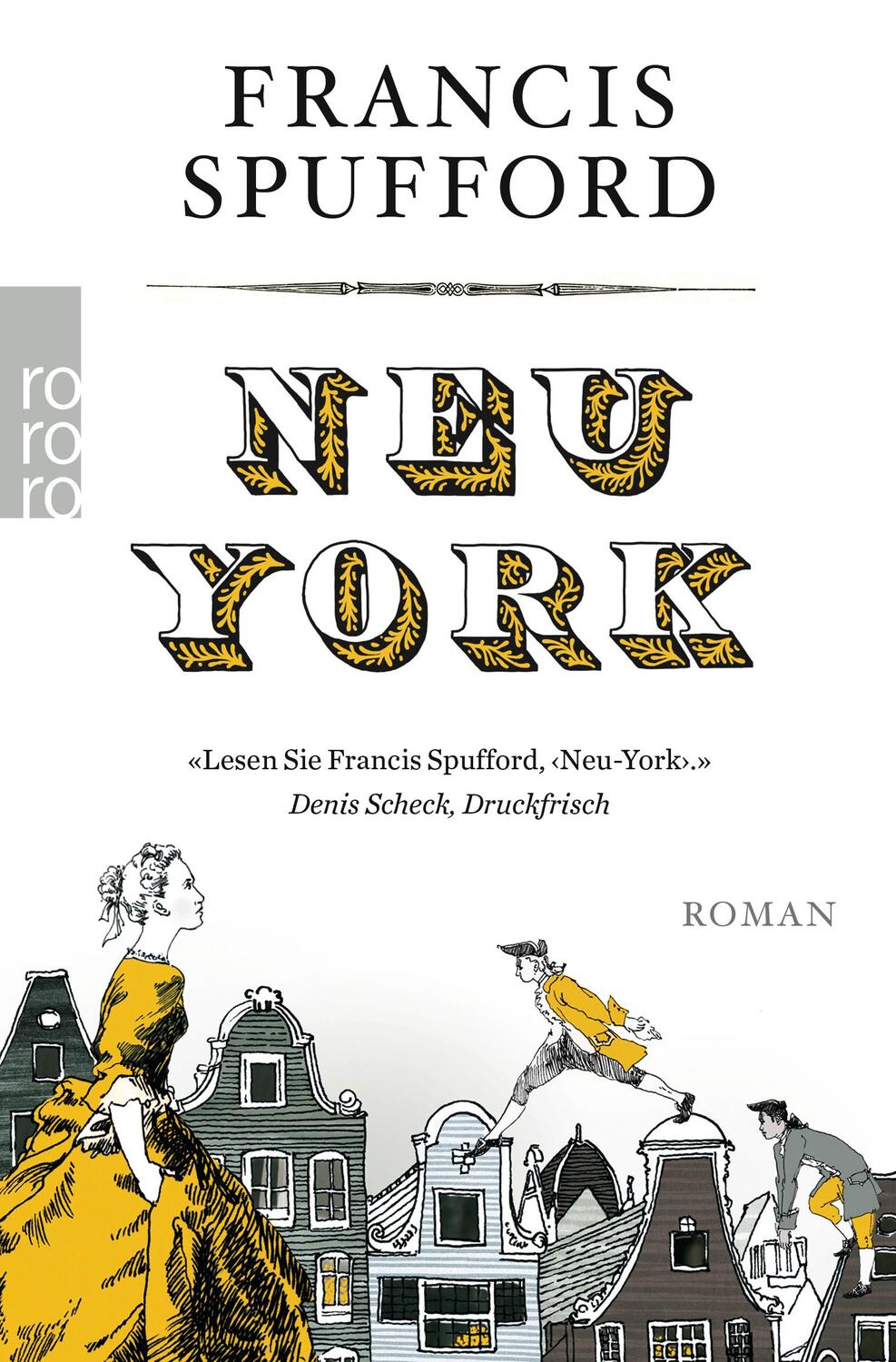 Cover: 9783499290695 | Neu-York | Francis Spufford | Taschenbuch | Deutsch | 2018